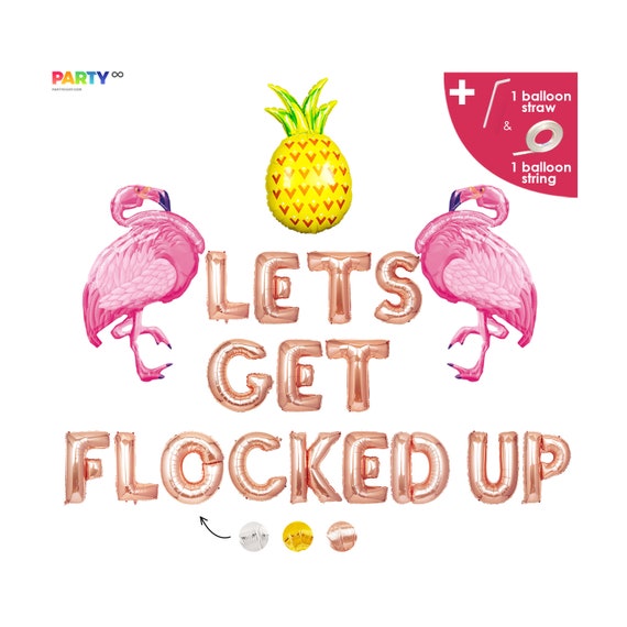 Lets Get Flocked Up Balloons Banner Bachelorette Party Flocked Up Party Decor Bachelorette