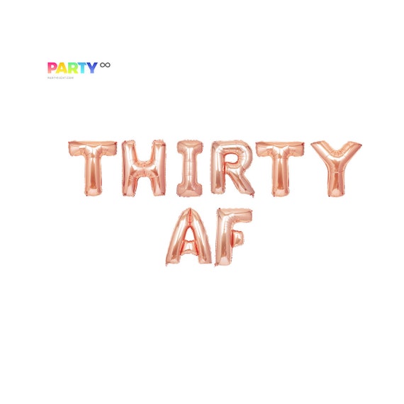 Thirty Af Balloon Banner 30th Birthday Party Decorations 30 Af Sign Banner 30th Birthday Decorations Thirty Birthday 30th Birthday By Party Eight Catch My Party