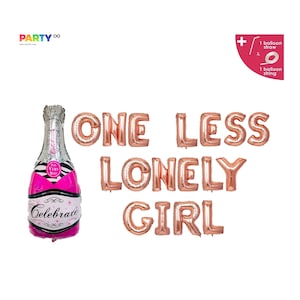 Banner de decoración de globos para despedida de soltera con el mensaje "One Less Lonely Girl" / Decoraciones para despedidas de soltera / Banner/letrero para despedidas de soltera