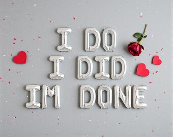 Divorce Party Balloons: "I Do I Did I'm Done" Balloon Banner