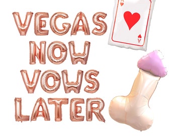Vegas Bachelorette Party Balloons | Vegas Now Vows Later | Vegas Bachelorette Party Decorations banner/Sign | Poker Balloon Penis Balloon