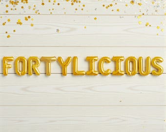 Fortylicious Balloon Banner: 40th Birthday Party Decor