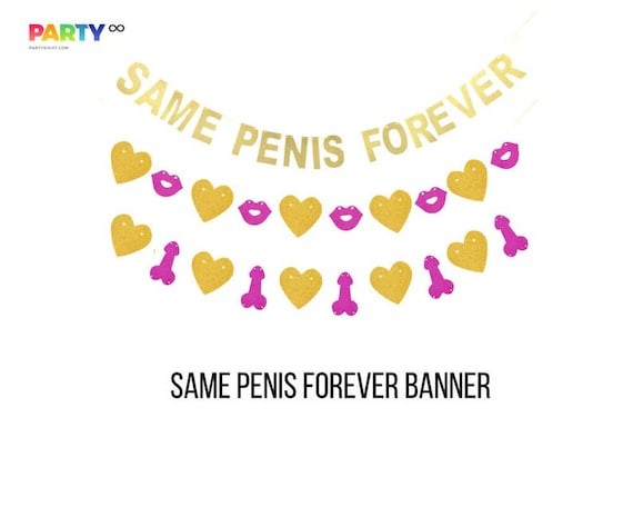 Bachelorette Party Favors Decorations | Penis Decorations | Penises for Bachelorette | Same Penis Forever Banner Il_570xn