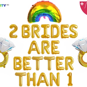Two Brides are Better Than one Banner Rainbow Balloon | Lesbian Gay Pride LGBTQ Engagement Party Decoration |  Les Gay Wedding Photo Props