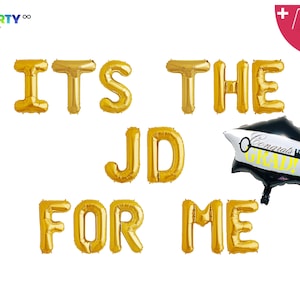 Its the JD for Me Banner | Juris Doctorate Law School Graduation Balloons| Graduation Decorations 2025 2022