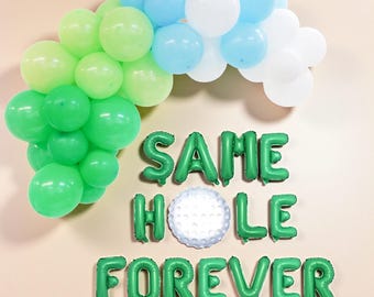 Same Hole Forever Golf Bachelor Party Balloon Garland