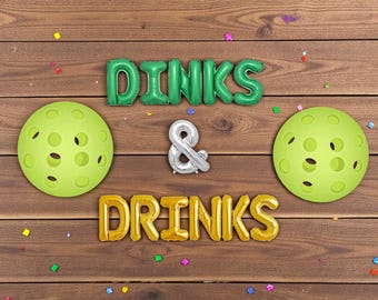 Dinks & Drinks Balloon Banner: Custom Pickleball Party Decorations