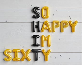 So Happy I'm Sixty Balloon Banner: 60th Birthday Party Decor