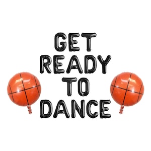 Get Ready to Dance March Madness balloon banner | basketball parties NCAA Basketball games party decorations | basketball balloon
