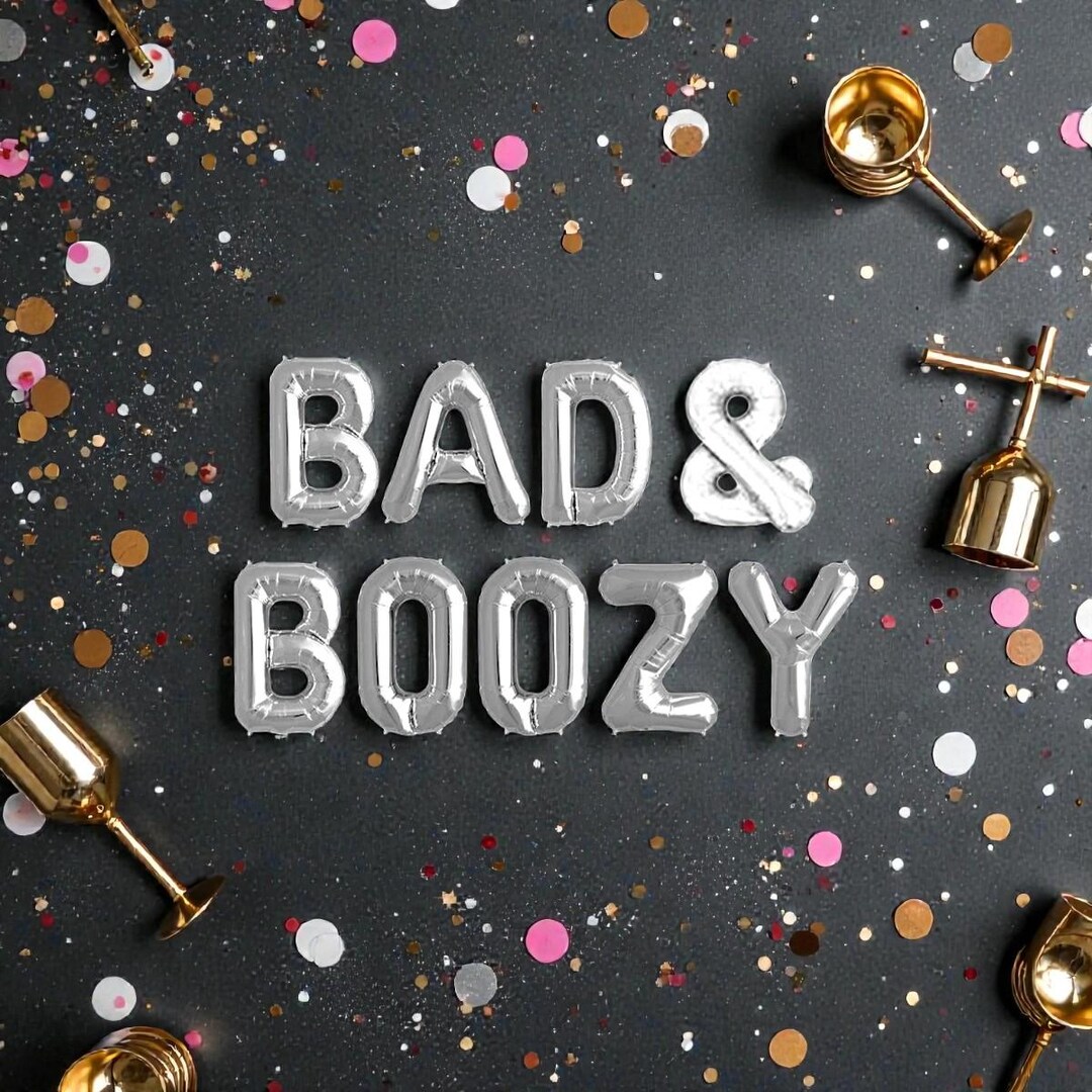 Bad & Boozy Balloon Banner: Bachelorette Party Sign - Etsy