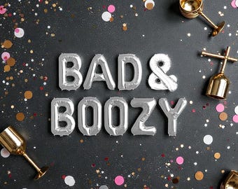 Bad and Boozy Decorations Bad and Boozie Balloons Bad and Boozy Banner ...