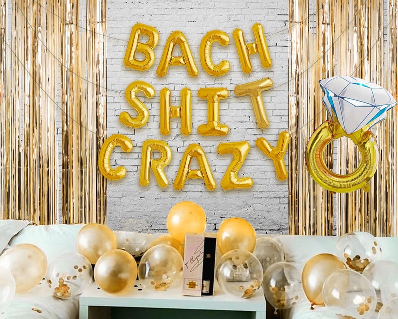 Bach Shit Crazy Bachelorette Party Decor Balloon Banner Bachelorette Party Decorations Bachelorette Party Banner/Sign image 2