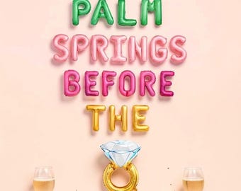 Palm Springs Bachelorette Balloon Banner Cali Bride Bach Party California Desert Girls Weekend Decor