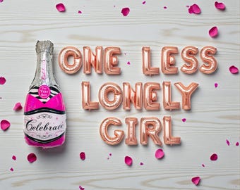 One Less Lonely Girl Balloon Banner: Bachelorette Party Decor