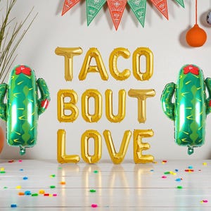 Taco Bout Love Balloon Banner with Cactus: Fiesta Bachelorette Engagement Bridal Shower Decor