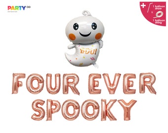 Four Ever Spooky Banner Balloon |   Halloween Themed 4th Birthday Banner Decor | Ghost Boo 4th Birthday Party | Little Boo is Turning Four