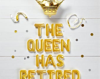 Queen Retirement Party Balloons: Gold Foil Letter Banner & Crown