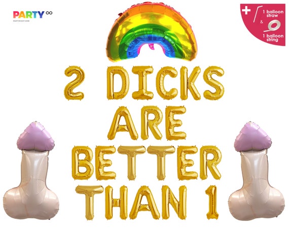 2 Dicks are Better Than 1 Balloon Banner | Gay Engagement Bachelor Party Decorations | Gay Pride Month Bachelor Party Decoration Banner Il_570xn