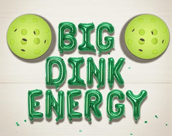 Big Dink Energy Balloon Banner: Pickleball Birthday Sports Party Decorations