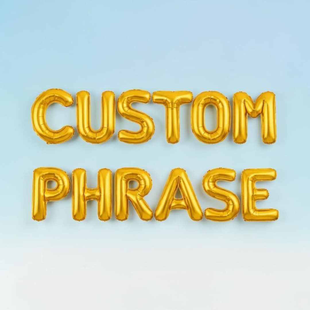 Custom Balloon Letters Banner: Personalized Balloon Phrase Gold Letter ...