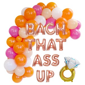 Bach That Ass Up Bachelorette Party Balloon Banner | Bachelorette Party Decorations | Bachelorette Party Favors | Ring Balloon