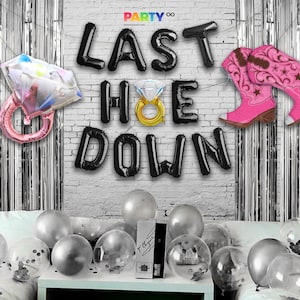 Last Hoe Down Balloon Banner: Western Bachelorette Party Decor