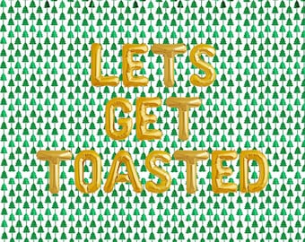 Lets Get Toasted Balloon Banner: Camping Bachelorette Decor Glamping Weekend Party Sign