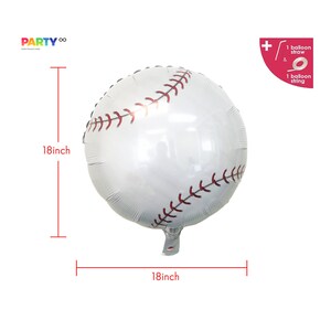 May include: A white and red 18-inch baseball-shaped foil balloon.