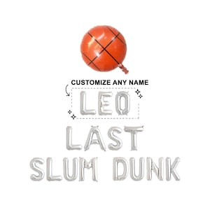 Last Slum Dunk Custom Banner  | Custom Basketball NBA Bachelor Party Decoration | Groomsmen Party Decorations