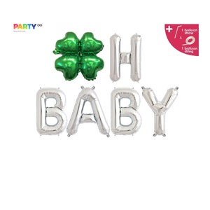 May include: A set of silver foil balloons spelling "BABY" with a green four-leaf clover balloon and silver "H" balloon. Includes a balloon straw and string. The balloons are for a baby shower or gender reveal.