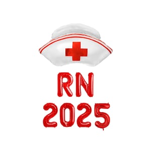 New Nurse Graduation Party Decorations | RN 2025 Balloon | 2025 Nursing Student Graduation Party Nursing School Banner Sign Decors
