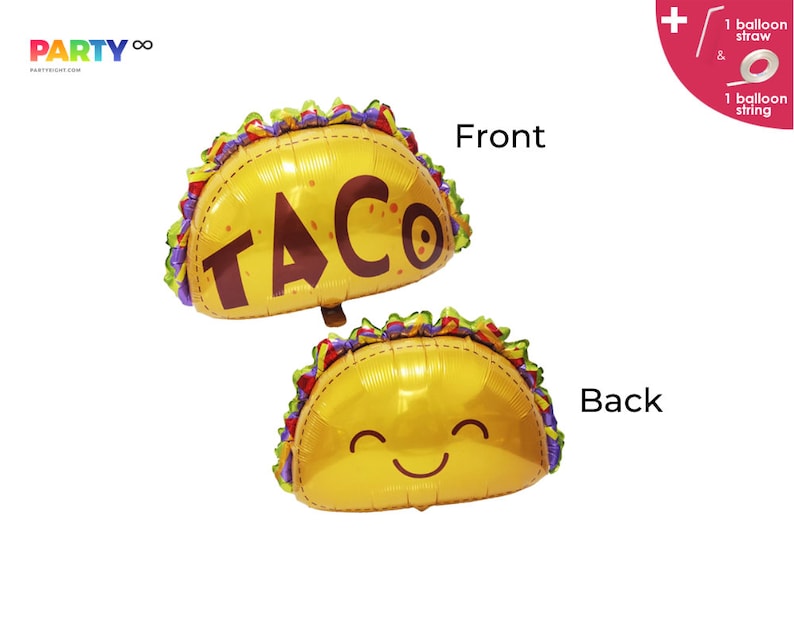 May include: A yellow taco-shaped foil balloon with the word "TACO" printed on the front and a smiley face on the back.