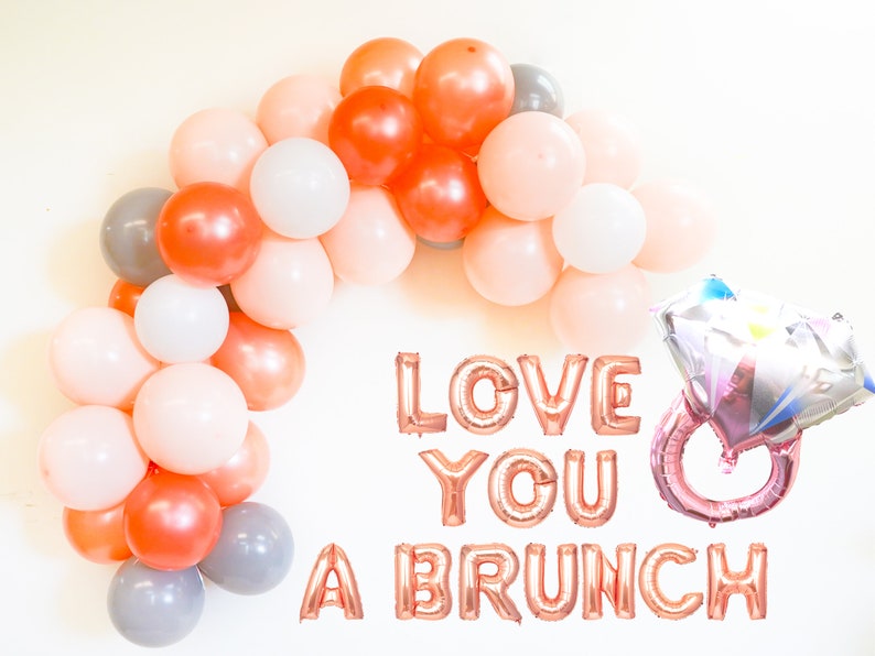 Brunch Party Love you a brunch balloon banner Brunch Bridal Shower Party Decorations Brunch Party Bachelorette Brunch Decorations Whole Set w/Garland