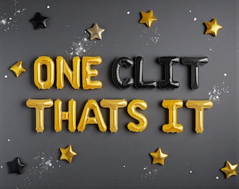 One Clit That’s It Balloon Banner: Funny Bachelor Party Decor & Groomsmen Celebration Backdrop