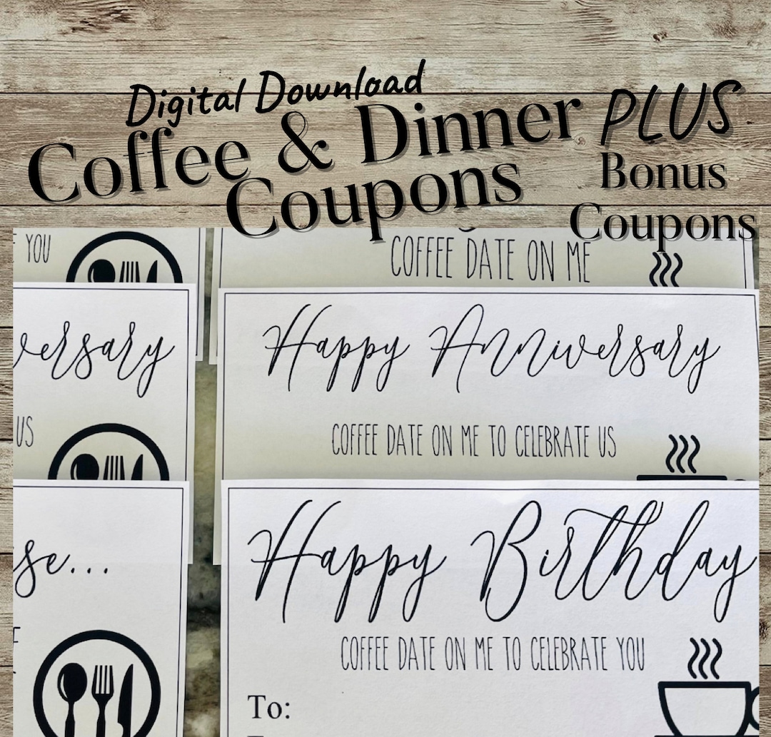 Printable Coffee Coupons, Birthday Gift for Mom, Friend Coupons, Just