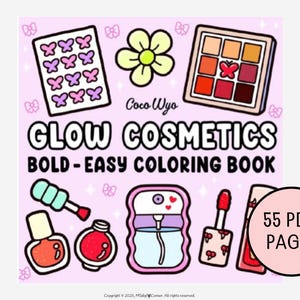 Glow Cosmetics Colouring Books for adults, 55 Digital Colouring Pages, PDF Download, Cute and Comfy Colouring