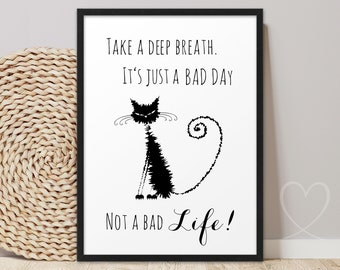 Poster BAD DAY Katze | ABOUKI Kunstdruck | Schwarze Katze Black Cat Bild lustige Katzensprüche Katzenbild witzige Geschenkidee Deko Zuhause