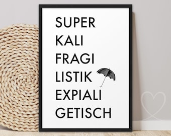 Supercalifragilisticexpialidocious Poster | ABOUKI Art Print | Picture with Typography | Wall Art | Home Decor | Gift Idea for Birthday or Christmas
