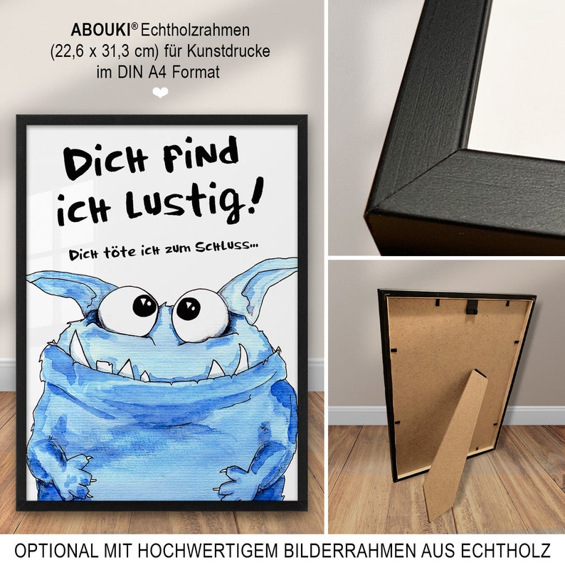 Kunstdruck Poster Bild Spruch witzig blaues Monster Dich find ich lustig dich töte ich zum Schluss Sprücheposter böser Spruch Humor Monsterbild Abouki Sarkasmus Geschenk Kollege Kollegin Deko Büro witzige Geschenkidee Mitarbeiter Freund Freundin