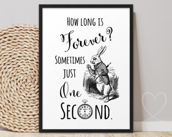 Poster How Long Is Forever - White Rabbit Quote | Art Print Alice in Wonderland | Gift Decor Living Room