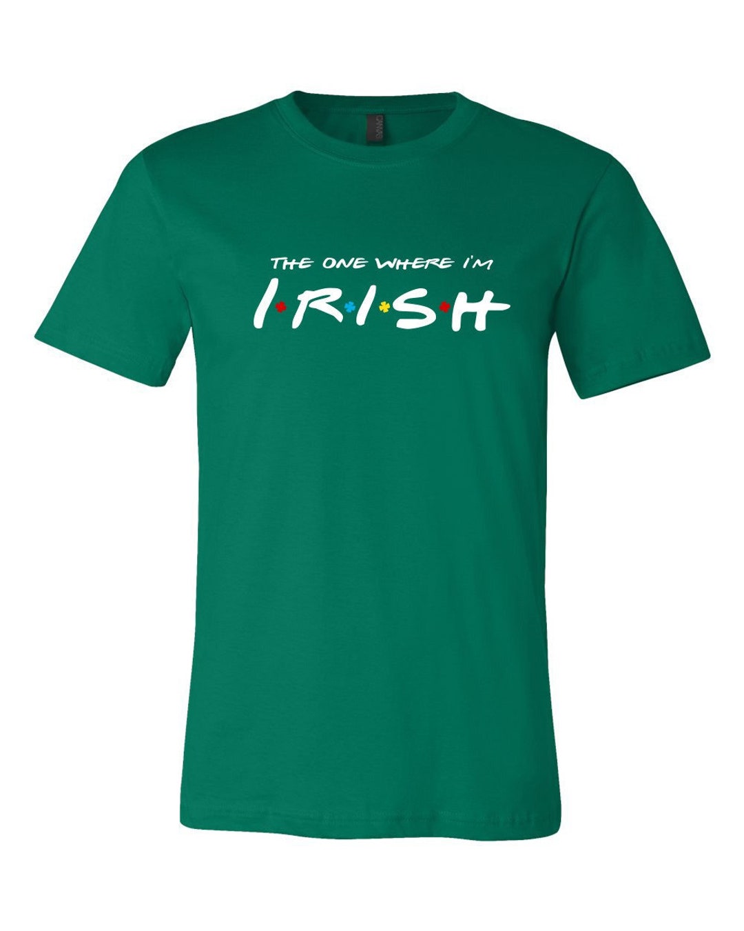 St Patricks Friends the One Where I'm Irish - Etsy