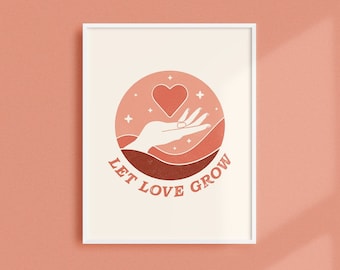 70s Boho Art Print: Let Love Grow, Feminine Retro Decor
