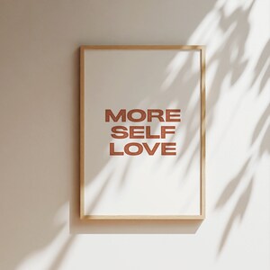 More Self Love Art Print, Self Love, Mental Health, Self Care, Wellness Art
