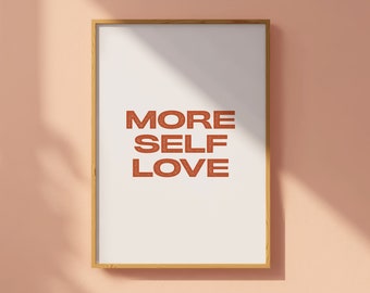 Self Love Kunstdruck: Positive Affirmation, feministische Wanddeko
