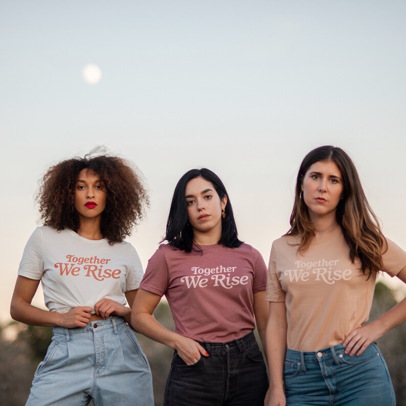 Women Empowerment Shirt plus size tshirts womens shirts together we rise shirt women empowerment vintage t shirt together we rise