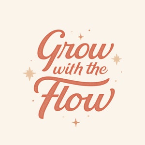 Typography Print Grow with the Flow Typography Wall Art, Inspirational Wall Art, Typography Art Print, Positive Vibe Inspiring Art Prints image 5