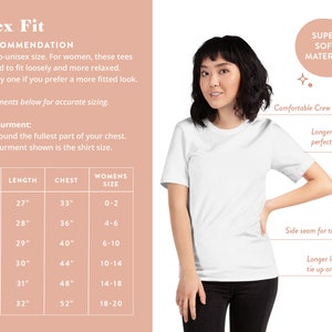 May include: Unisex t-shirt size chart with measurements in inches. The chart shows the size, length, chest, and women's size. The chart is on a pink background with a white border. The text "Unisex Fit" is at the top of the chart. The text "Size Recommendation" is below the title. The text "SUPER SOFT MATERIAL" is in the top right corner of the chart. The text "Comfortable Crew Neck" is in the top right corner of the chart. The text "Longer sleeve, perfect for rolling up" is in the top right corner of the chart. The text "Side seam for tailored fit" is in the bottom right corner of the chart. The text "Longer length to tie up or tuck in" is in the bottom right corner of the chart.