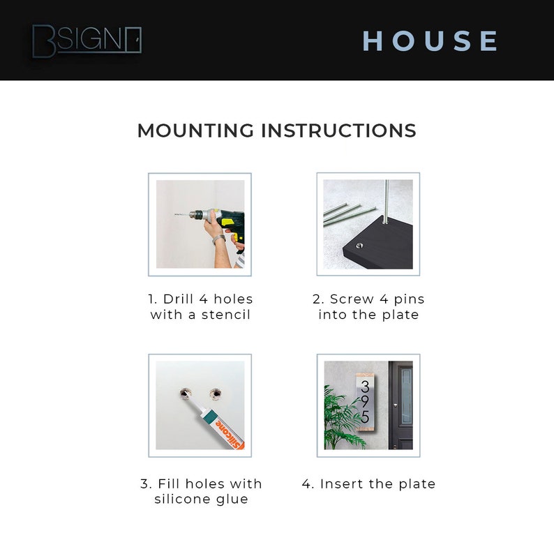May include: Instructions for mounting a house number plaque. The steps include drilling holes, screwing in pins, filling holes with silicone glue, and inserting the plate.