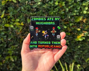 Zombies Ate My Neighbors Sticker, SNES sticker, 8 bit, Political Sticker
