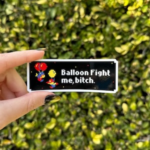 Balloon Fight Me Sticker | Vinyl 4”
